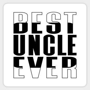 Best Uncle Ever Rounded Rectangle Sticker